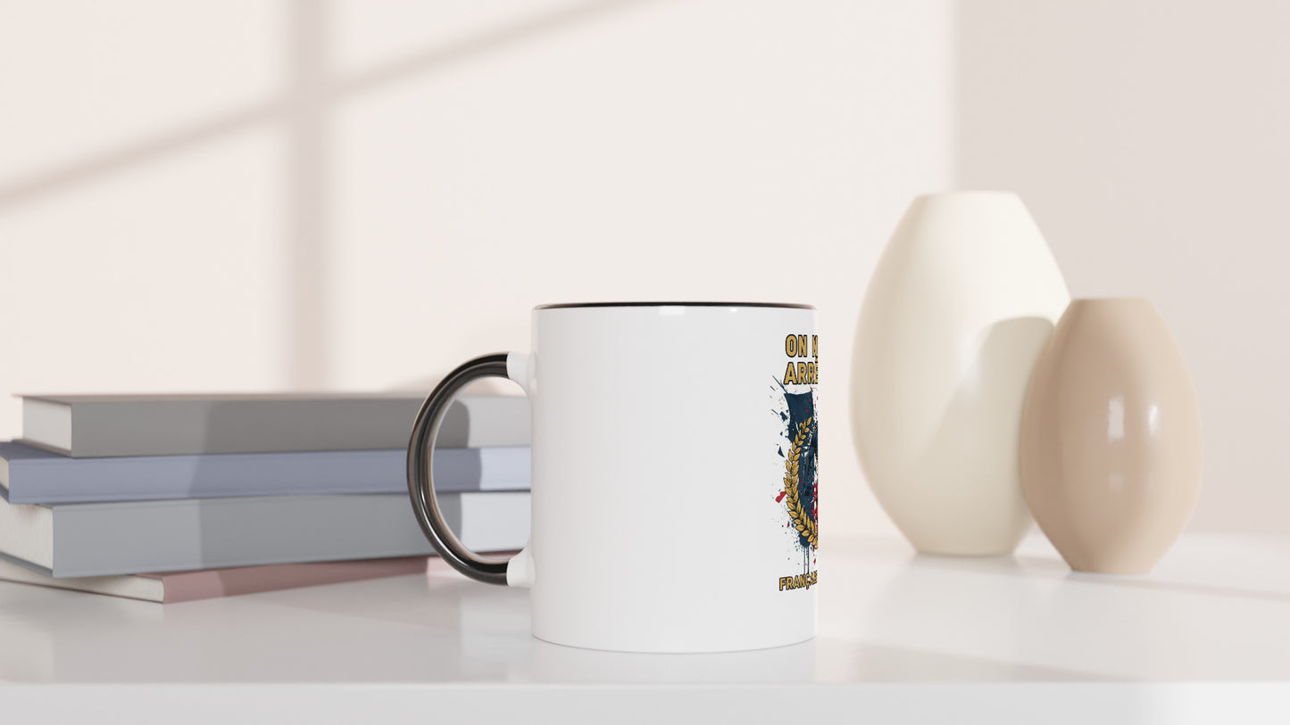 Mug en céramique on nous arrête pas  blanche 325 ml (11 oz) avec intérieur coloré